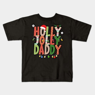 Holly Jolly Daddy Kids T-Shirt